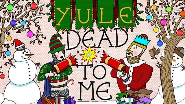 Podcast alert – Medieval Christmas on You’re Dead to&nbsp;Me
